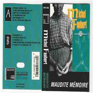 Michel Faubert - Maudite Mémoire