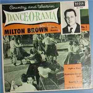 Milton Brown And His Brownies - Country And Western Dance-O-Rama No. 1 Part 2