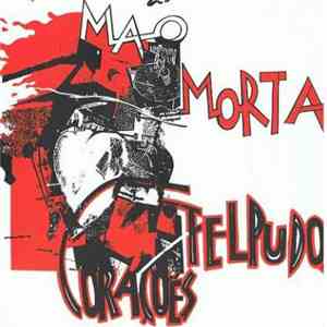 Mão Morta - Corações Felpudos