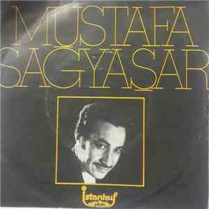 Mustafa Sağyaşar - Meyhanelerde Akşam / Elbet Bir Gün Buluşacağız
