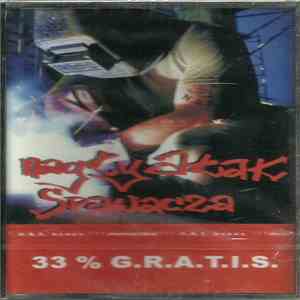 Nagły Atak Spawacza - 33 % G.R.A.T.I.S.