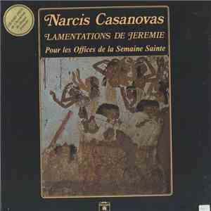Narcis Casanovas - Lamentations de Jérémie (Pour les Offices de la Semaine Sainte)