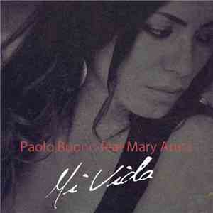 Paolo Buono feat Mary Aruta - Mi Vida