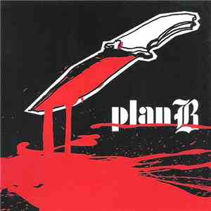 Plan B  - Sick 2 Def