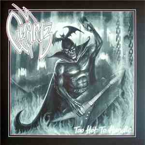 Quartz - Too Hot To Handle