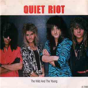 Quiet Riot - The Wild And The Young