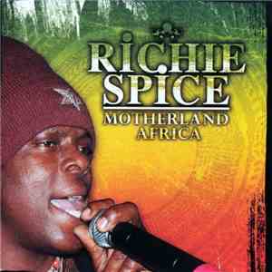 Richie Spice - Motherland Africa