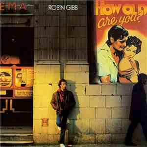 Robin Gibb - How Old Are You?