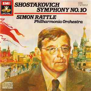 Shostakovich, Simon Rattle, Philharmonia Orchestra - Symphony No.10