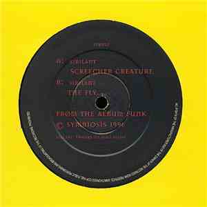 Sibilant - Screecher Creature / The Fly
