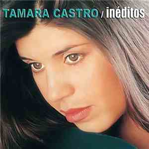 Tamara Castro - Inéditos