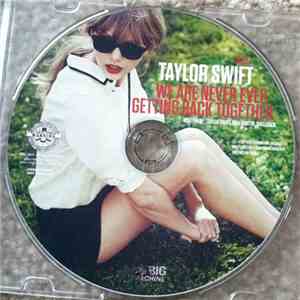 Taylor Swift - We Are Never Ever Getting Back Together (Picture Disc)