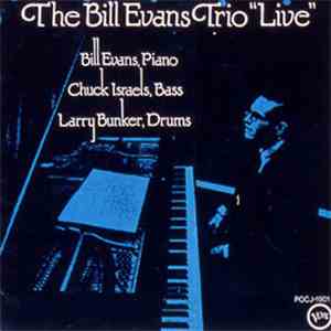 The Bill Evans Trio - "Live"