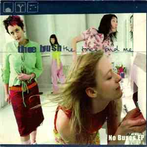 The Bush The Tree And Me - No Buses EP