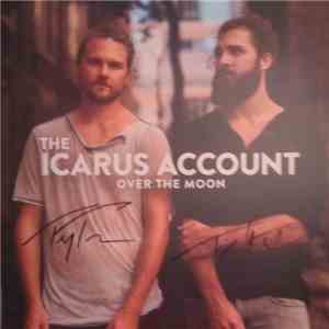 The Icarus Account - Over The Moon