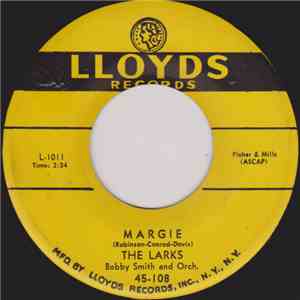 The Larks , Bobby Smith And Orch. - Margie / Rockin' In The Rocket Room