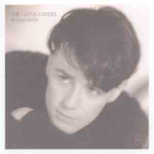The Lotus Eaters - No Sense Of Sin