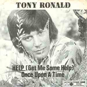 Tony Ronald - Help (Get Me Some Help)