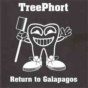 Treephort - Return To Galapagos
