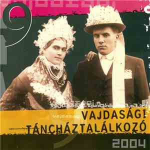 Various - 9. Vajdasági Táncháztalálkozó