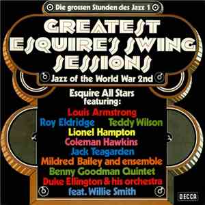 Various - Greatest Esquire's Swing Sessions - Jazz Of The World War 2nd