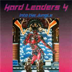 Various - Hard Leaders 4 (Into The Jungle)
