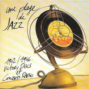 Various - Une Plage de Jazz 1942/4946 Victory Discs Et Concerts Radio