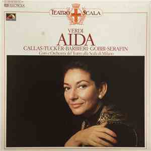 Verdi - Coro E Orchestra Del Theatro Alla Scala Di Milano, Tullio Serafin - Aida