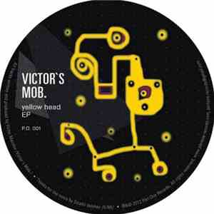 Victor's Mob - Yellow Head EP