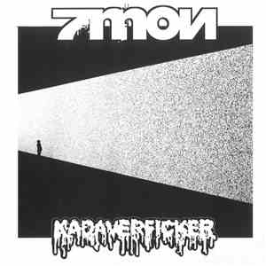 7MON / Kadaverficker - 7MON / Kadaverficker