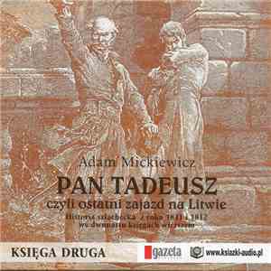 Adam Mickiewicz - Pan Tadeusz Księga Druga
