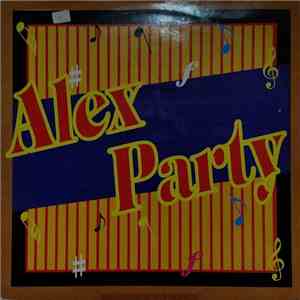 Alex Party - Alex's Party