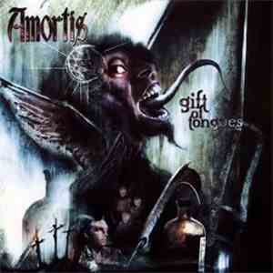 Amortis - Gift Of Tongues