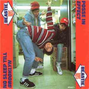 Beastie Boys - No Sleep Till Brooklyn / Posse In Effect