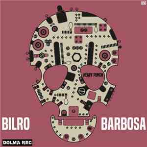 Bilro & Barbosa - Heavy Punch