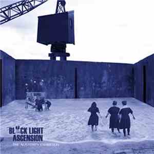 Black Light Ascension - The Austerity Exhibition