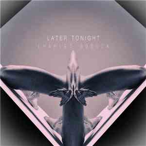 Charles Bobuck - Later Tonight