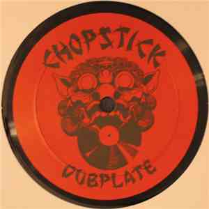 Chopstick Dubplate - Woman Come Gi We It / Don't Wanna Run Up Inna Dat