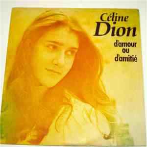 Céline Dion - D'amour Ou D'amitie