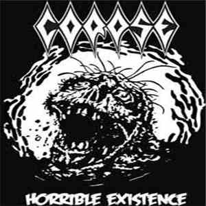 Corpse  - Horrible Existence