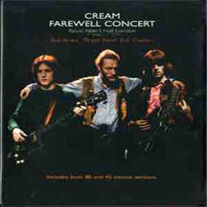 Cream  - Farewell Concert Royal Albert Hall