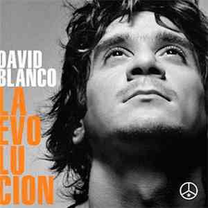 David Blanco - La Evolucion