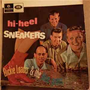 Dickie Loader & The Blue Jeans - Hi-Heel Sneakers