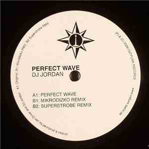 DJ Jordan - Perfect Wave