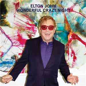 Elton John - Wonderful Crazy Night