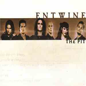 Entwine - The Pit