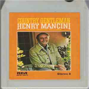 Henry Mancini, His Piano, Orchestra And Chorus - Country Gentleman