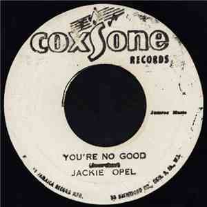 Jackie Opel / Roy Richards - You're No Good / Green Collie
