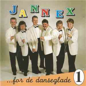Jannex - ...For De Danseglade 1