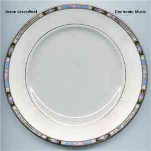 Jason Lescalleet - Electronic Music